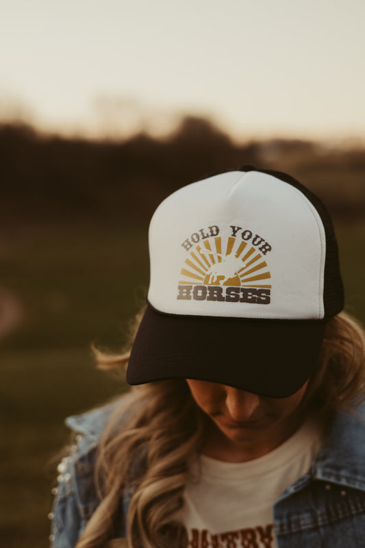 Hold Your Horses Trucker Hat